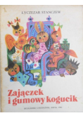 Zajączek i gumowy kogucik