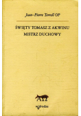 Święty Tomasz z Akwinu Mistrz duchowy