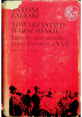 Towarzystwo Warszawskie Listy do przyjaciółki przez baronową XYZ