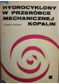 Hydrocyklony w przeróbce mechanicznej kopalin