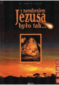 Z narodzenie Jezusa było tak