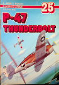 Monografie lotnicze P - 47 Thunderbolt nr 25