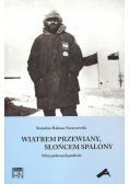 Wiatrem przewiany, słońcem spalony