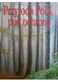 Przyroda Polski pod ochroną