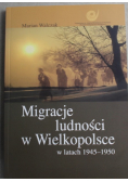 Migracje ludności w Wielkopolsce w latach 1945 1950