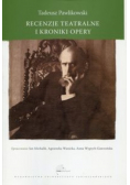 Recenzje teatralne i kroniki opery