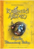 Kroniki Archeo Zagadka Diamentowej Doliny