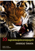 55 najniebezpieczniejszych zwierząt świata