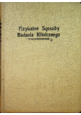 Fizykalne sposoby badania klinicznego 1929 r.