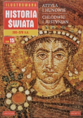 Ilustrowana historia świata 15 Attyla i Hunowie