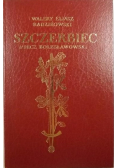 Szczerbiec miecz Bolesławowski Reprint z 1898 r
