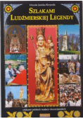Szlakami Ludźmierskiej legendy