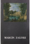 Marcin Zaleski Wystawa monograficzna
