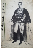 Aleksander Jan Cuza książę Rumunii