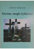Abyśmy mogli wybaczyć