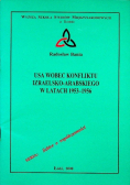 USA wobec konfliktu izraelsko arabskiego w latach 1953 - 1956