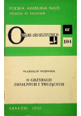 O Grzybach Jadalnych I Trujących