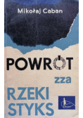 Powrót zza rzeki Styks