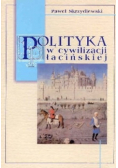 Polityka w cywilizacji łacińskiej autograf autora