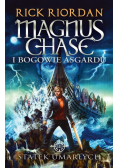 Magnus Chase i bogowie Asgardu Tom 3 Statek umarłych