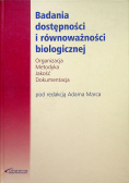 Badania dostępności i równoważności biologicznej