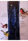 Idzie niebo ciemną nocą