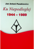 Ku Niepodległej 1944 1989