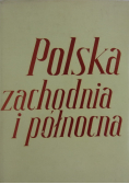 Polska zachodnia i północna