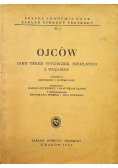 Ojców jako teren wycieczek szkolnych  wczasów