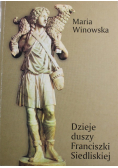 Dzieje duszy Franciszki Siedliskiej