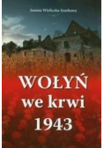 Wołyń we krwi 1943
