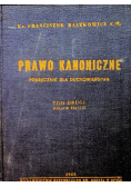 Prawo kanoniczne Podręcznik dla duchowieństwa Tom II