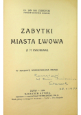 Zabytki miasta Lwowa 1928r