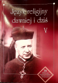 Język religijny dawniej i dziś V