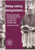 Dialog należy kontynuować