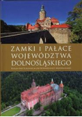 Zamki i pałace województwa Dolnośląskiego