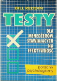 Testy dla menedżerów stawiających na efektywność