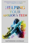 Helping Your Anxious Teen