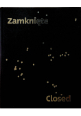 Zamknięte Closed