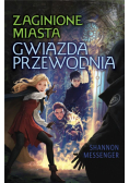 Zaginione Miasta T.5 Gwiazda Przewodnia