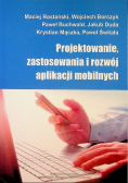 Projektowanie zastosowanie i rozwój aplikacji mobilnych