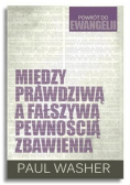 Między prawdziwą a fałszywą pewnością zbawienia
