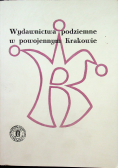 Wydawnictwa podziemne w powojennym Krakowie