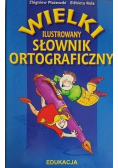 Wielki ilustrowany słownik ortograficzny