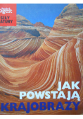 Jak powstają krajobrazy