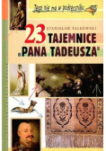 23 tajemnice Pana Tadeusza plus autograf Falkowskiego