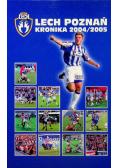 Lech Poznań Kronika 2004 / 2005