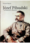 Józef Piłsudski na Kujawach i Pomorzu