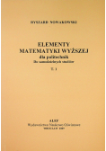 Elementy matematyki wyższej dla politechnik tom 1