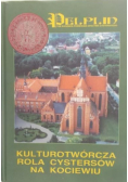 Kulturotwórcza rola cystersów na kociewiu